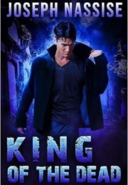 King of the Dead (Joseph Nassise)