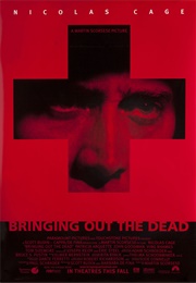 Bringing Out the Dead (1999)