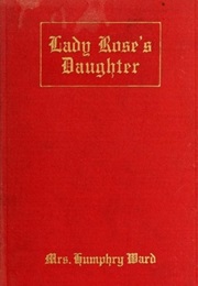 Lady Rose's Daughter (Mary Augusta Ward)