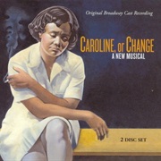 "Lot's Wife" From Caroline, or Change (2004)