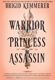 Warrior Princess Assassin (Brigid Kemmerer)