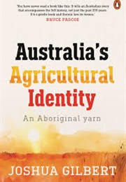 Australia's Agricultural Identity (Joshua Gilbert)
