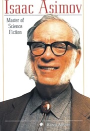 Isaac Asimov: Master of Science Fiction (Karen Judson)