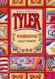 Welcome to Tyler: Whirlwind (Nancy Martin)