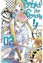 Behind the Scenes!! Vol. 2 (Bisco Hatori)