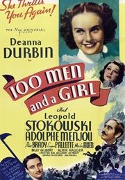 One Hundred Men and a Girl - Bernard W. Burton (1937)