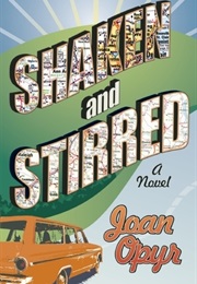 Shaken and Stirred (Joan Opyr)