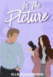 In the Picture (Ellie Blackbourne)
