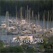 S2.E2. Whatever Works (1985)