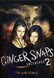 Ginger Snaps 2: Unleashed (2004)