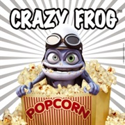 Popcorn - Crazy Frog