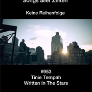 #525 Written in the Stars by Tinie Tempah Featuring Eric Turner