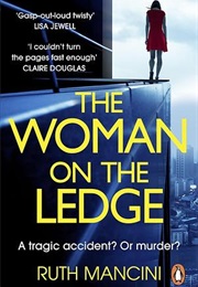 The Woman on the Ledge (Ruth Mancini)