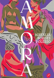 Amora (Natalia Borges Polesso)