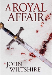 A Royal Affair (John Wiltshire)