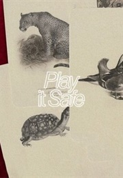 Play It Safe (2021)
