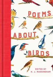 Poems About Birds (H.J. Massingham)