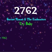 #8069 Cry Baby by Garnet Mimms & the Enchanters