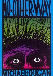 No Other Way (Michael Dugan)