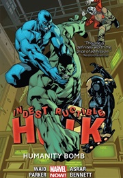 Indestructible Hulk, Vol. 4: Humanity Bomb (Mark Waid)