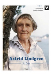 Astrid Lindgren: A Life (Cilla Dalen)