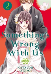Something's Wrong With Us Volume 2 (Natsumi Ando)