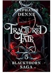 Fractured Fate (Stephanie Denne)