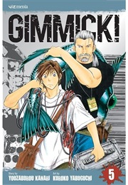 Gimmick! Vol. 5 (Youzaburou Kanari)