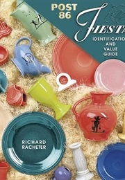 Post 86 Fiesta: Identification and Value Guide (Richard Racheter)