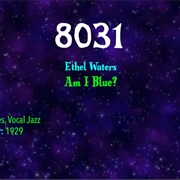#9414 Am I Blue? by Ethel Waters
