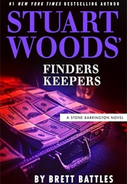 Finders Keepers (Stuart Woods and Brett Battles)
