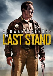 The Last Stand (2013)
