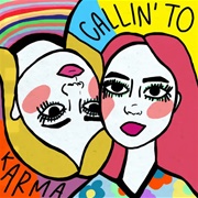Callin' to Karma - Six Foot Blonde