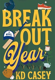 Breakout Year (K.D. Casey)