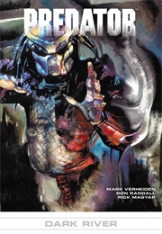 Predator: Dark River (Mark Verheiden)
