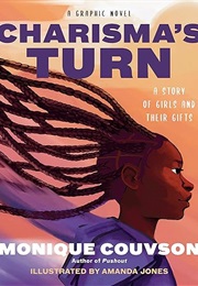 Charisma's Turn (Monique Couvson)