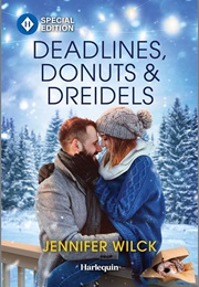 Deadlines, Donuts & Dreidels (Jennifer Wilck)