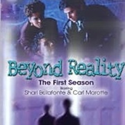 Beyond Reality (1991-1993)