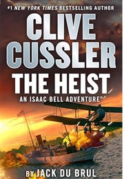 Clive Cussler's the Heist (Jack Du Brul)