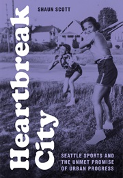 Heartbreak City (Shaun Scott)