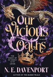 Our Vicious Oaths (N.E. Davenport)