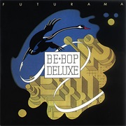 Be-Bop Deluxe - Stage Whispers