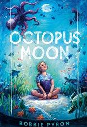 Octopus Moon (Bobbie Pyron)