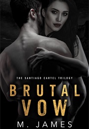 Brutal Vow (M.James)