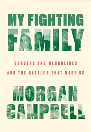 My Fighting Family (Morgan Campbell)