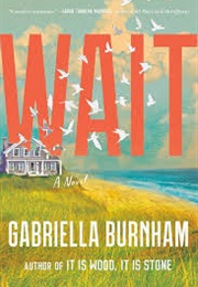 Wait (Gabriella Burnham)