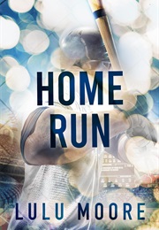 Home Run (Lulu Moore)