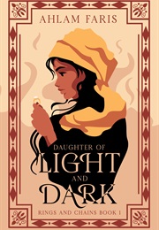 Daughter of Light and Dark (Ahlam Faris)