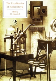 The Excellencies of Robert Boyle (Robert Boyle)