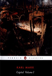 Capital Volume I (Marx, Karl (Tr. Fowkes, Ben))